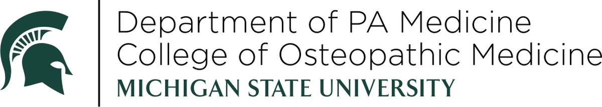 Department of PA Medicine College of Osteopathic Medicine Michigan State University